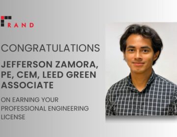 Congratulations to RAND's Jefferson Zamora, PE, CEM, LEED Green Associate on earning his professional license.