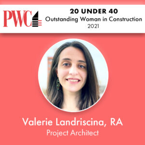 Project Architect Valerie Landriscina, RA is named Top 20 Under 40 Outstanding Woman in Construction