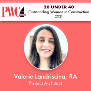 Professional Women in Construction Names Valerie Landriscina, RA 20 Under 40 Outstanding Women in Construction 2021